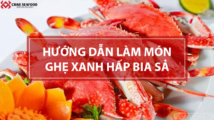Ghẹ xanh hấp bia sả - Cran Seafood