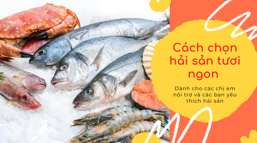 Cách Chọn Hải Sản Tươi Ngon